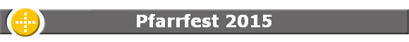 Pfarrfest 2015